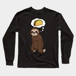 Sloth thinking about eating tacos Long Sleeve T-Shirt